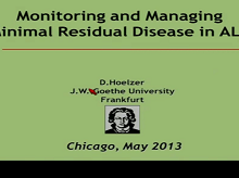 Monitoring and Managing Minimal Residual Disease in Acute Lymphoblastic Leukemia Monitoring and Managing Minimal Residual Disease in Acute Lymphoblastic Leukemia