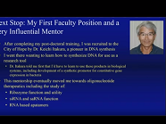 My 40-year Journey to Develop RNA Based Therapies My 40-year Journey to Develop RNA Based Therapies