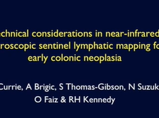 Near-Infrared Laparoscopic Sentinel Lymphatic Mapping for Early Colonic Neoplasia Near-Infrared Laparoscopic Sentinel Lymphatic Mapping for Early Colonic Neoplasia
