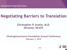 Negitiating Barriers of Translation... - Christopher Austin, NIH/NCATS (D3P3) Negitiating Barriers of Translation... - Christopher Austin, NIH/NCATS (D3P3)