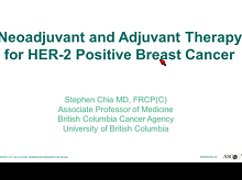 Neoadjuvant and Adjuvant Therapy for HER2 Positive Disease Neoadjuvant and Adjuvant Therapy for HER2 Positive Disease