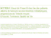 NETTER-1 : essai de phase III chez les des patients atteints de tumeurs neuroendocrines métastatiques, progressives de l'intestin moyen : efficacité, tolérance, qualité de vie
