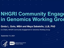 NHGRI Community Engagement in Genomics Working Group (September 2021) - Greta Goto NHGRI Community Engagement in Genomics Working Group (September 2021) - Greta Goto