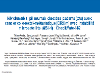 Nivolumab +/- ipilimumab chez des patients (pts) avec cancer colorectal métastatique (CRCm) avec instabilité microsatellite (MSI-H) : CheckMate-142