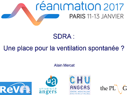 Nouveautés dans le SDRA - Y-a-t-il une place pour la ventilation spontanée ?
