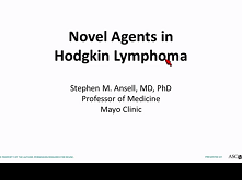 Novel Agents in the Therapy of Hodgkin Lymphoma Novel Agents in the Therapy of Hodgkin Lymphoma