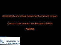 One-Time Retinal Detachment Surgery Combined With Temporal Keratoprosthesis and Penetrating Keratoplasty One-Time Retinal Detachment Surgery Combined With Temporal Keratoprosthesis and Penetrating Keratoplasty