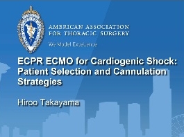 Thérapies optimales pour la défaillance terminale d'organes thoraciques - ECPR ECMO pour choc cardiogénique : stratégies de sélection et canulation des patients Thérapies optimales pour la défaillance terminale d'organes thoraciques - ECPR ECMO pour choc cardiogénique : stratégies de sélection et canulation des patients