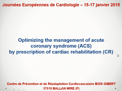 Optimiser la gestion des syndromes coronariens aiguës par la réadaptation cardio vasculaire