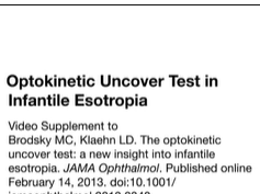 Optokinetic Uncover Test in Infantile Esotropia Optokinetic Uncover Test in Infantile Esotropia