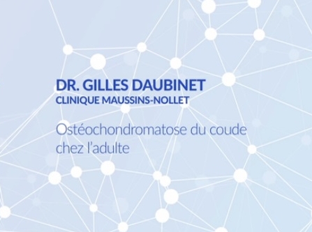 Ostéochondromatose du coude chez l'adulte