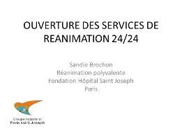 Ouverture des services de réanimation 24/24 - POUR