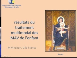 Pédiatrie (6/7) - Résultats du traitement multimodal des malformations artério-veineuses (MAV) de l'enfant