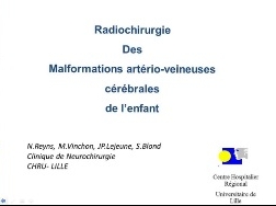 Pédiatrie (7/7) - La radiochirurgie des MAV de l'enfant