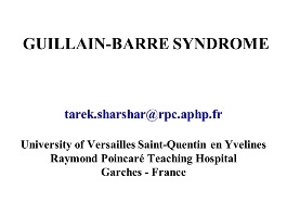 Pathologies neuro-musculaires - Le syndrome de Guillain-Barre