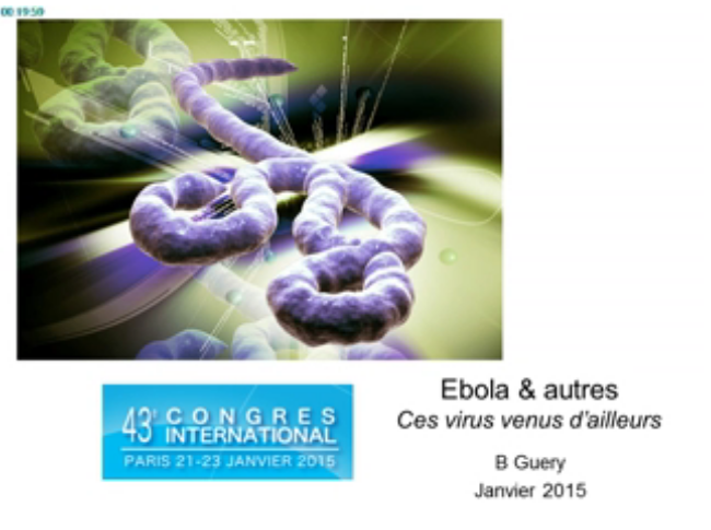 Pathologies virales graves - Ebola et autres ces virus venus d'ailleurs - 2015 Pathologies virales graves - Ebola et autres ces virus venus d'ailleurs - 2015