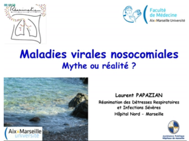 Pathologies virales graves - Maladies virales nosocomiales mythe ou réalité - 2015 Pathologies virales graves - Maladies virales nosocomiales mythe ou réalité - 2015