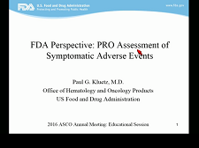 Patient-Reported Outcomes in Cancer Clinical Trials: Measuring Symptomatic Adverse Events With the National Cancer Institute's Patient-Reported Outcomes Version of the Common Terminology Criteria for Adverse Events (PRO-CTCAE) Patient-Reported Outcomes in Cancer Clinical Trials: Measuring Symptomatic Adverse Events With the National Cancer Institute's Patient-Reported Outcomes Version of the Common Terminology Criteria for Adverse Events (PRO-CTCAE)