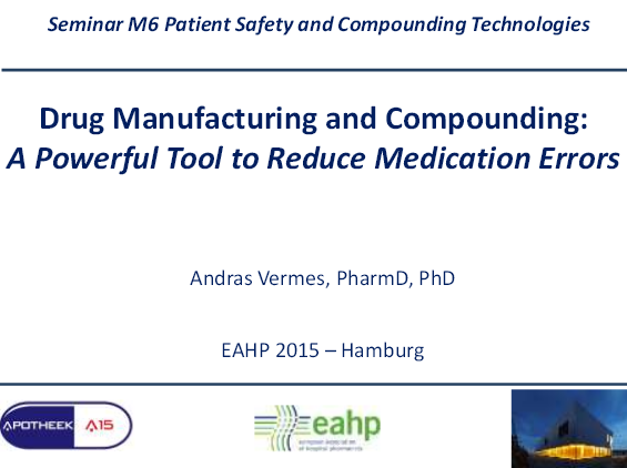 Patient safety and compounding technologies