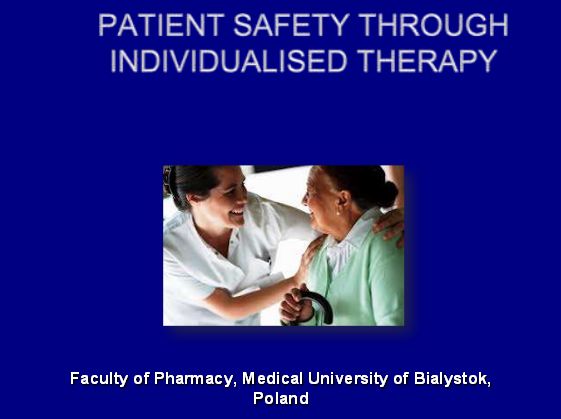 Patient safety through individualised therapy