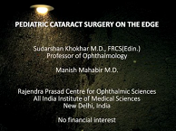 Pediatric Cataract Surgery on the Edge Pediatric Cataract Surgery on the Edge