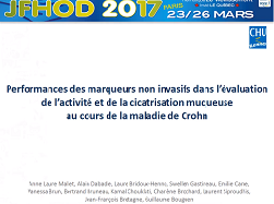 Performances des marqueurs non-invasifs dans l'évaluation de l'activité et de la cicatrisation muqueuse au cours de la maladie de Crohn