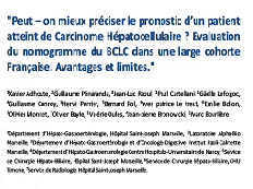 Peut-on mieux préciser le pronostic d'un patient atteint de carcinome hépatocellulaire ? Evaluation du nomogramme du BCLC dans une large cohorte française. Avantages et limites