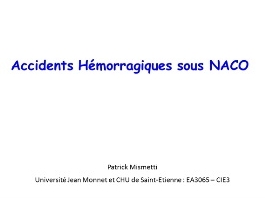 Plaquettes et hémostase - Accidents des nouveaux anticoagulants oraux