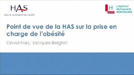 Point de vue de la HAS sur la prise en charge de l'obésité