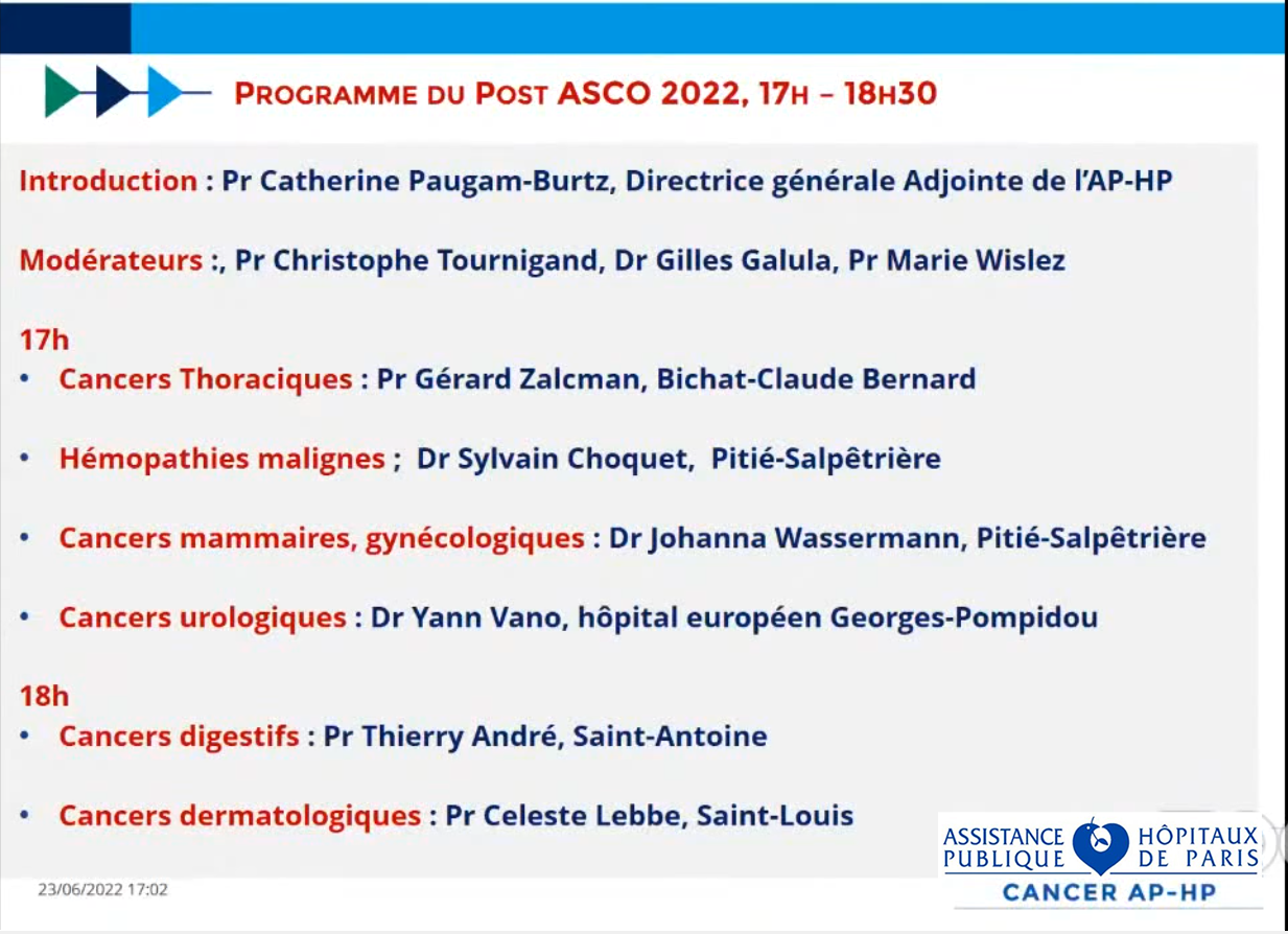 POST ASCO 2022 : RESTITUTION PAR LES MEDECINS DE L'AP-HP DES NOUVEAUTES A RETENIR CETTE ANNEE