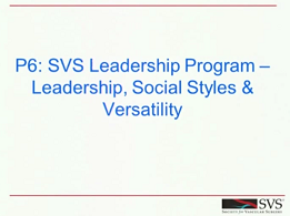 Postgraduate course: Leadership Styles and Versatility Postgraduate course: Leadership Styles and Versatility