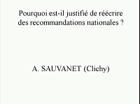 Pourquoi est-il justifié de réécrire des recommandations nationales ?