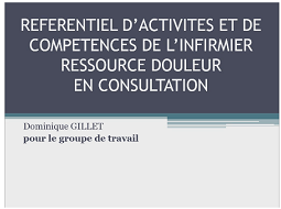 Présentation du référentiel de l’infirmière consultante douleur
