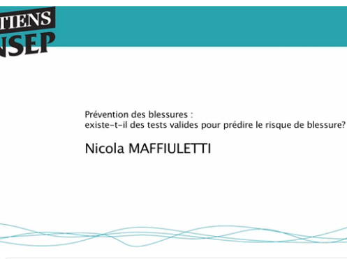 Prévention des blessures : existe-t-il des tests valides pour prédire le risque de blessure? Prévention des blessures : existe-t-il des tests valides pour prédire le risque de blessure?