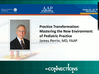 Practice Transformation: Mastering the New Environment of Pediatric Practice