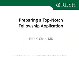 Preparing a Top Notch Fellowship Application Preparing a Top Notch Fellowship Application