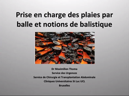 Prise en charge des plaies par balles et notions de balistique Prise en charge des plaies par balles et notions de balistique