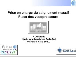 Prise en charge du saignement massif - Quelle place pour les vasopresseurs ?