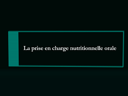 Prise en charge nutritionnelle orale