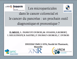 Prix Junior 2015 de Chirurgie Cancérologique dotation Fondation AVEC Lauréate : Diane MEGE (Marseille) : Les microparticules dans le cancer colorectal et le cancer du pancréas : un prochain outil diagnostique et pronostique ?