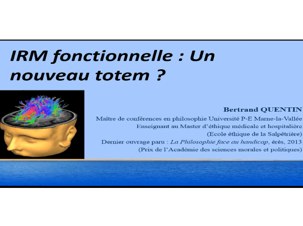 Progrès scientifique, pronostic cérébral et éthique Progrès scientifique, pronostic cérébral et éthique