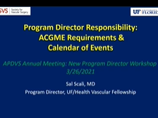 Program Director Responsibility with Dr. Salvatore Scali Program Director Responsibility with Dr. Salvatore Scali