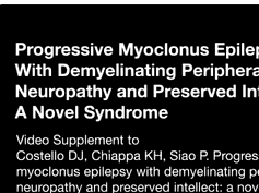 Progressive Myoclonus Epilepsy With Demyelinating Peripheral Neuropathy and Preserved Intellect: A N-1 Progressive Myoclonus Epilepsy With Demyelinating Peripheral Neuropathy and Preserved Intellect: A N-1