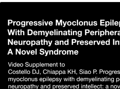 Progressive Myoclonus Epilepsy With Demyelinating Peripheral Neuropathy and Preserved Intellect: A N-3 Progressive Myoclonus Epilepsy With Demyelinating Peripheral Neuropathy and Preserved Intellect: A N-3