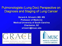 Pulmonologists perspective on Diagnosis and Staging of Lung Cancer