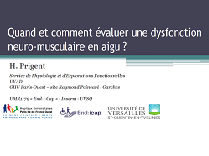 Quand Comment évaluer une dysfonction neuro-musculaire en aigu ?