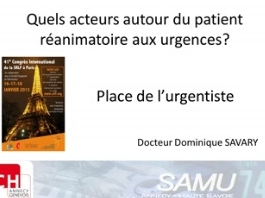 Quels acteurs autour du patient "reanimatoire" aux urgences - Place de l'urgentiste Quels acteurs autour du patient "reanimatoire" aux urgences - Place de l'urgentiste