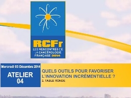 Quels outils pour favoriser l'innovation incrémentielle? Table ronde