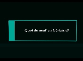 Quoi de neuf en gériatrie en 2013? Quoi de neuf en gériatrie en 2013?