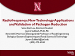 Radio Frequency: New Technology Applications and Validation of Pathogen Reduction Radio Frequency: New Technology Applications and Validation of Pathogen Reduction